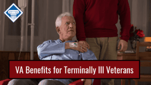 Photo of an elderly man with an IV connected to his hand, holding the hand of a man wearing a red sweater whose hand is on the elderly man's shoulder. Article title is across the bottom: VA benefits for terminally ill veterans.