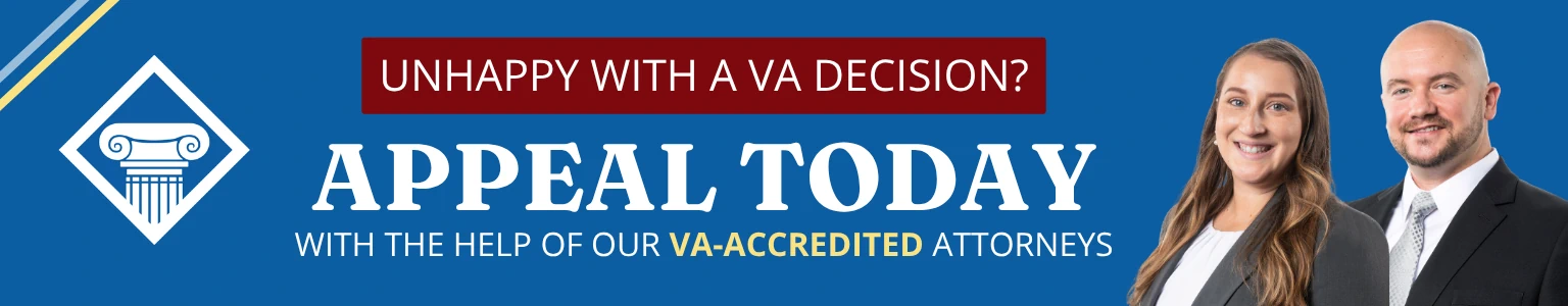 A blue banner featuring VA accredited attorneys Cecilia Ton and Zack Evans, with the text: Unhappy with a VA decision? Appeal today with the help of our VA-accredited attorneys.