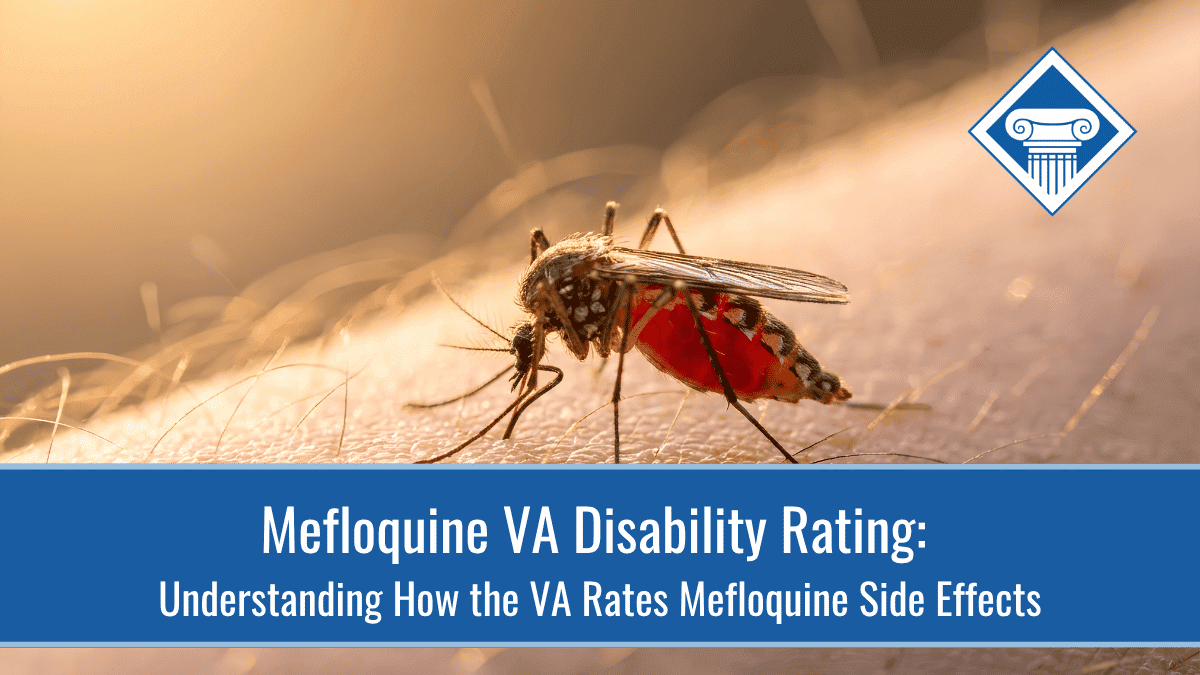Mefloquine Toxicity VA Disability Explained