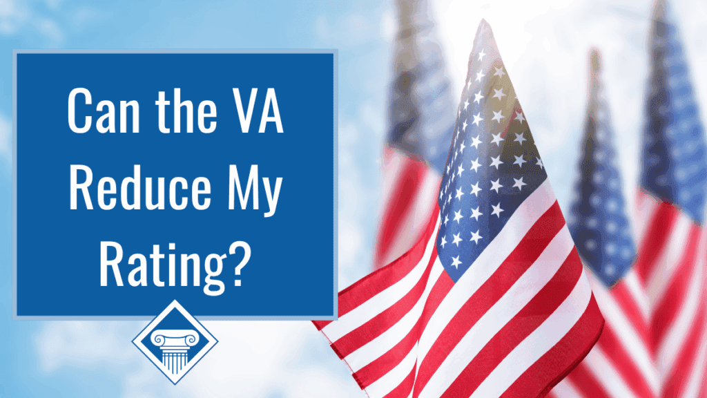 Photo of four American flags in front of a backdrop of a blue sky  with clouds and sunshine. Article title is to the left: Can the VA reduce my rating?