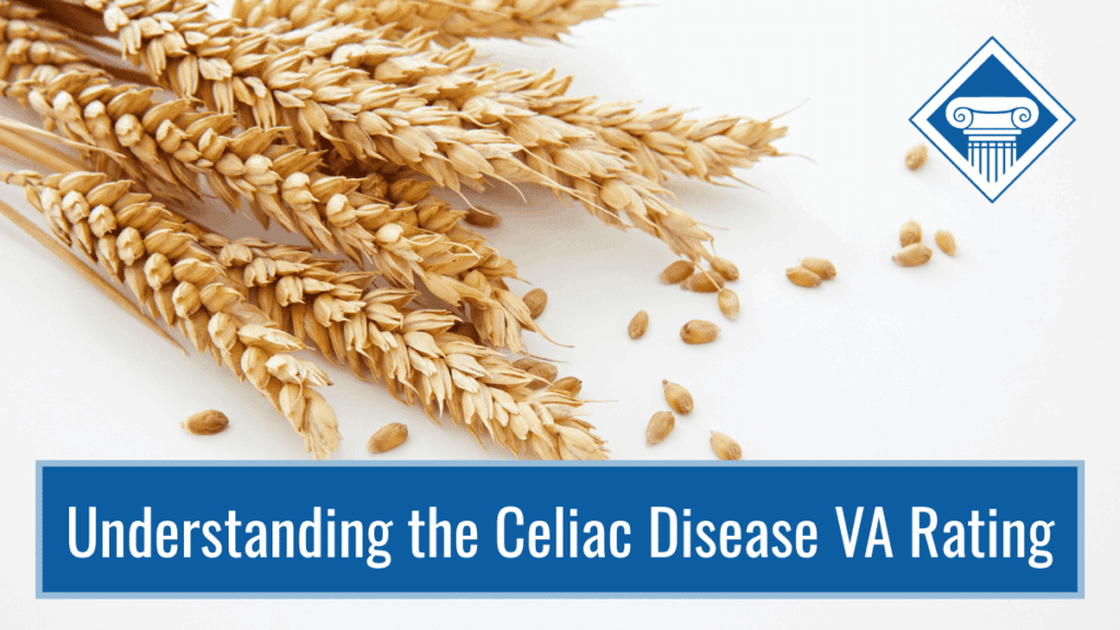 An image of a sheaf of wheat laying on a white background with a blue banner over the bottom reading the article title: Understanding the celiac disease VA rating