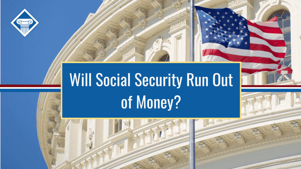 Image of the Capital building and American flag waving in the wind with the title of the article, "Will Social Security Run Out of Money?" sitting in the middle of the page inside a blue box.